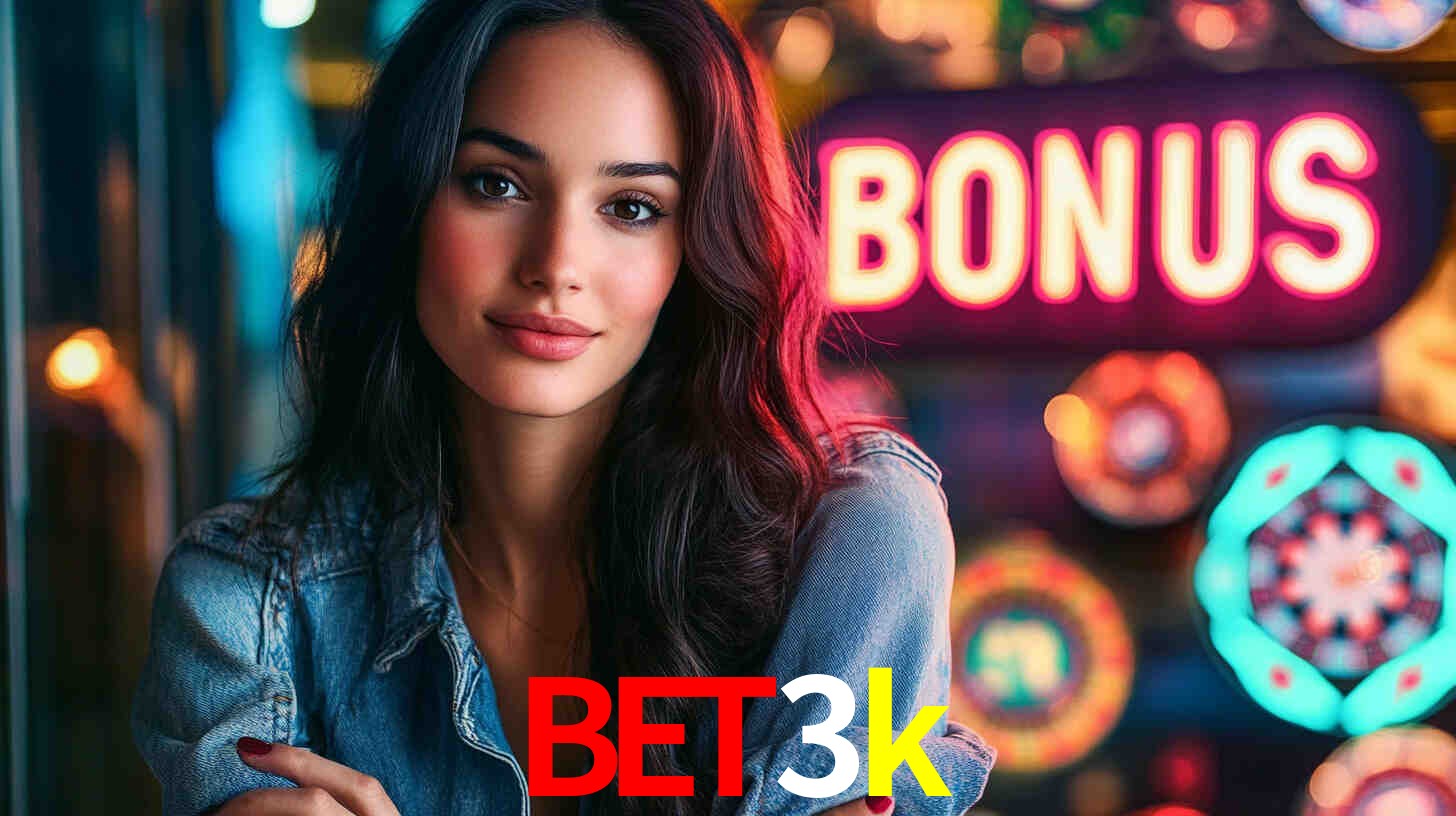bet3k - Cassino das Emoções Fortes - bet3k.com