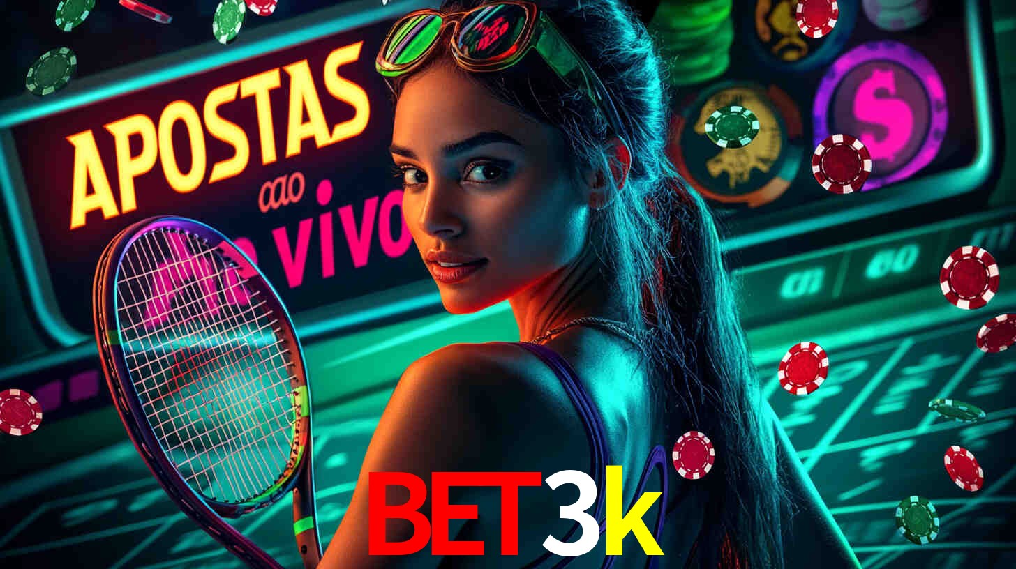 Apostas Esportivas na bet3k: Um Guia Completo